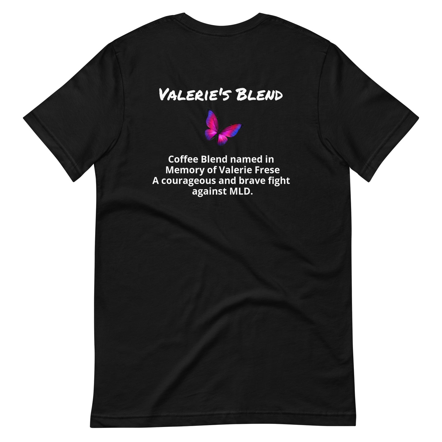 Valerie's Blend (White lettering) Unisex t-shirt