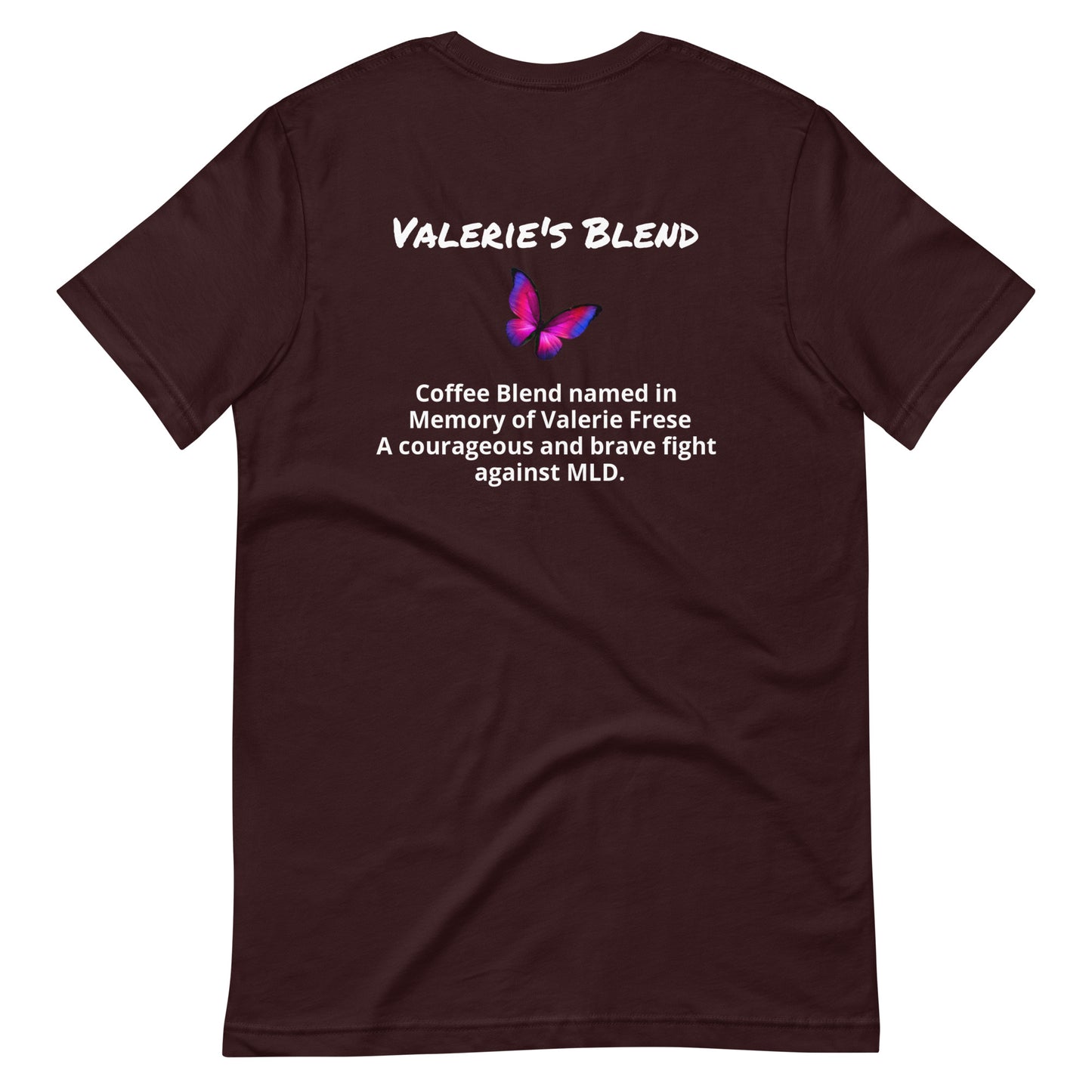 Valerie's Blend (White lettering) Unisex t-shirt